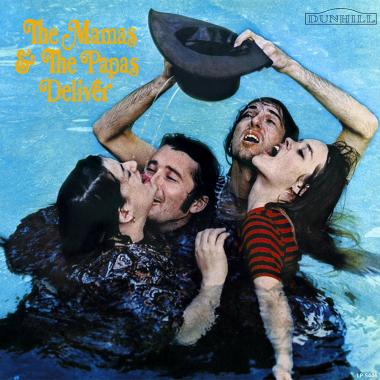 The Mamas and the Papas -  Deliver